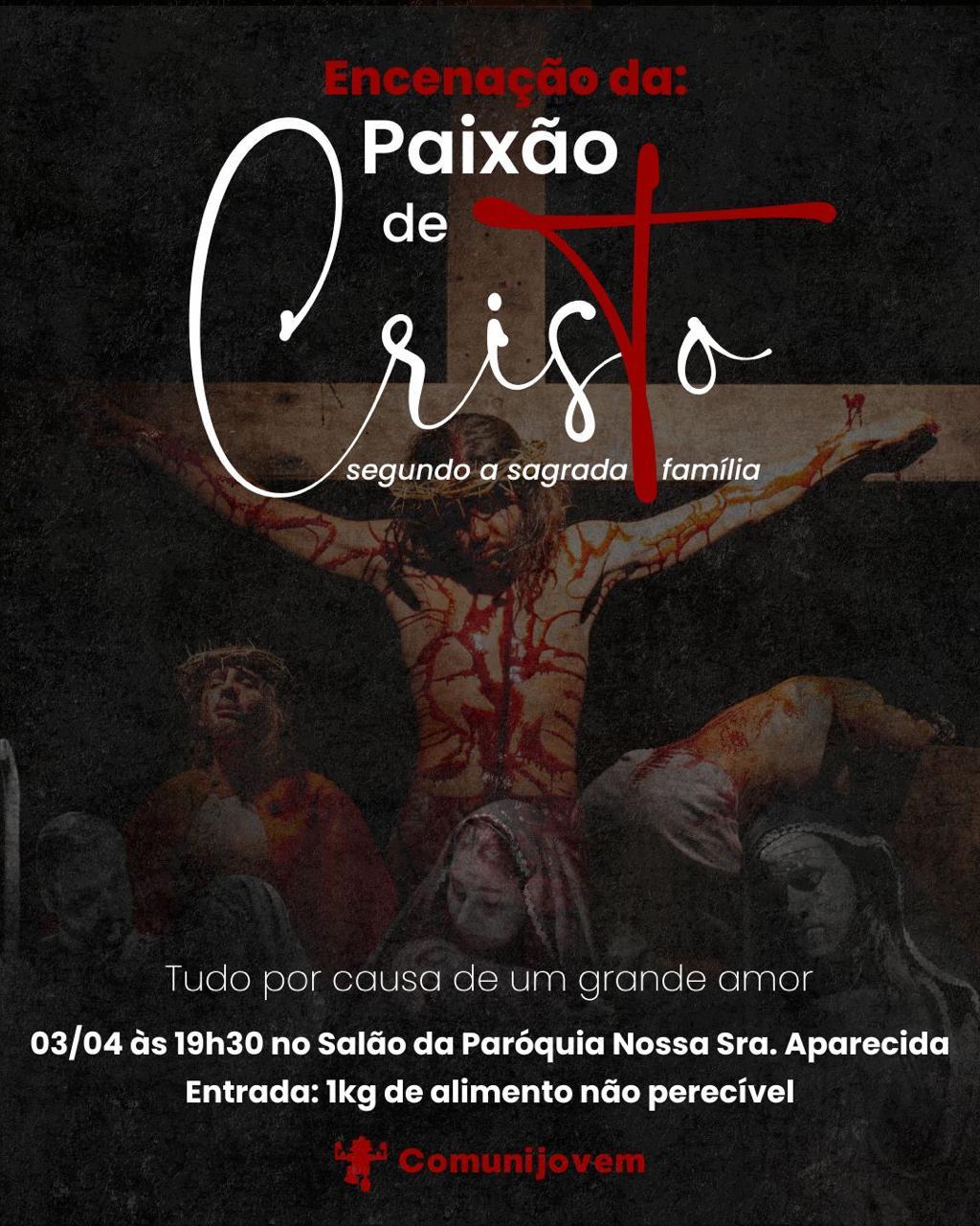 Encenação da Paixão de Cristo da Comunijovem promete emocionar fiéis em Santa Cruz do Rio Pardo