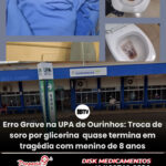 Erro Grave na UPA de Ourinhos: Troca de soro por glicerina quase termina em tragédia com menino de 8 anos